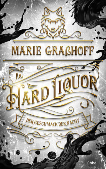 Marie Graßhoff - Hard Liquor - Der Geschmack der Nacht