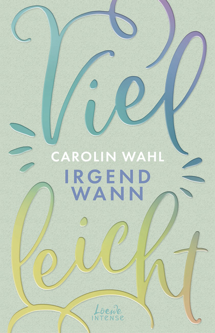 Carolin Wahl - Vielleicht irgendwann