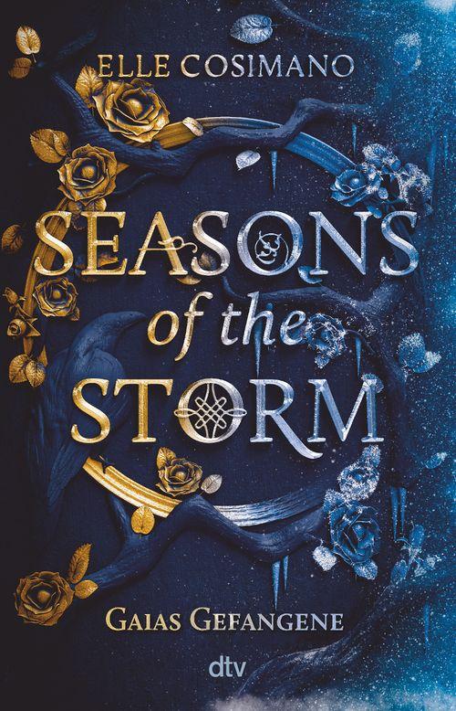 Elle Cosimano - Seasons of the Storm - Gaias Gefangene