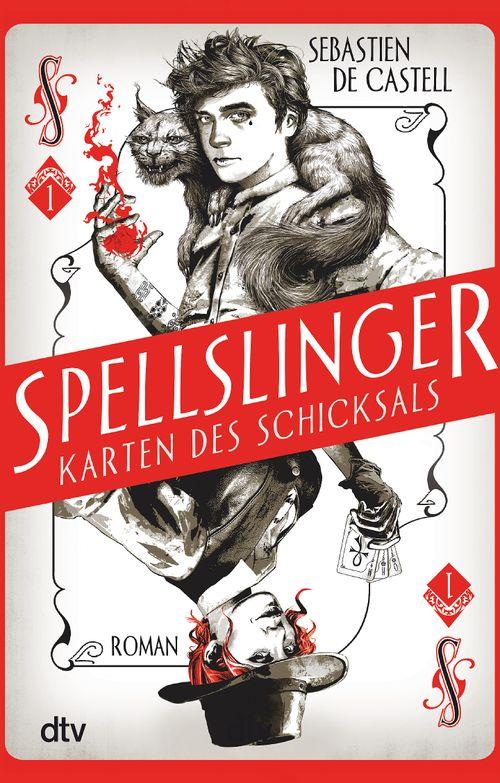 Sebastien de Castell - Spellslinger - Karten des Schicksals 