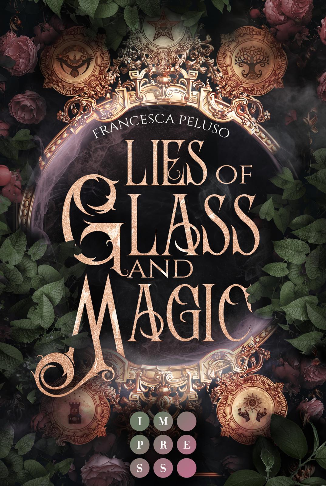 Francesca Peluso - Lies of Glass and Magic