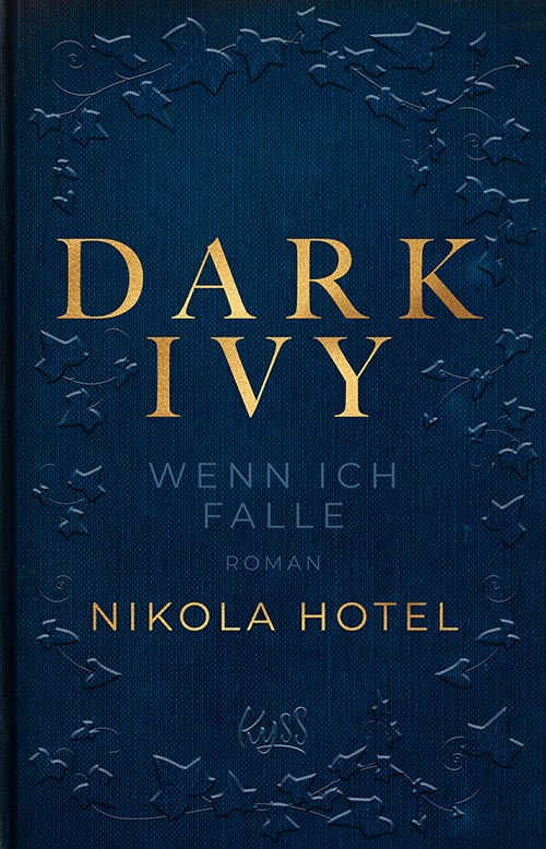 Nikola Hotel - Dark Ivy - Wenn ich falle