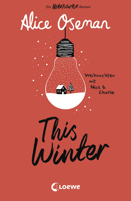 Alice Oseman - This Winter - Ein Heartstopper-Roman