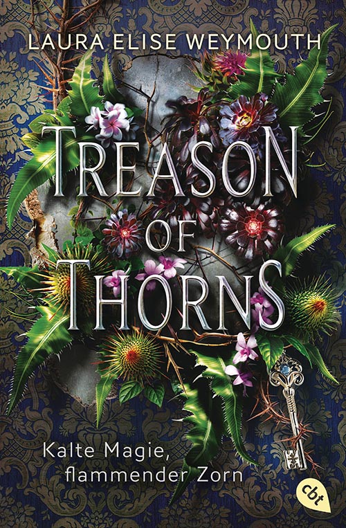 Laura Elyse Weymouth - Treason of Thorns - Kalte Magie, flammender Zorn