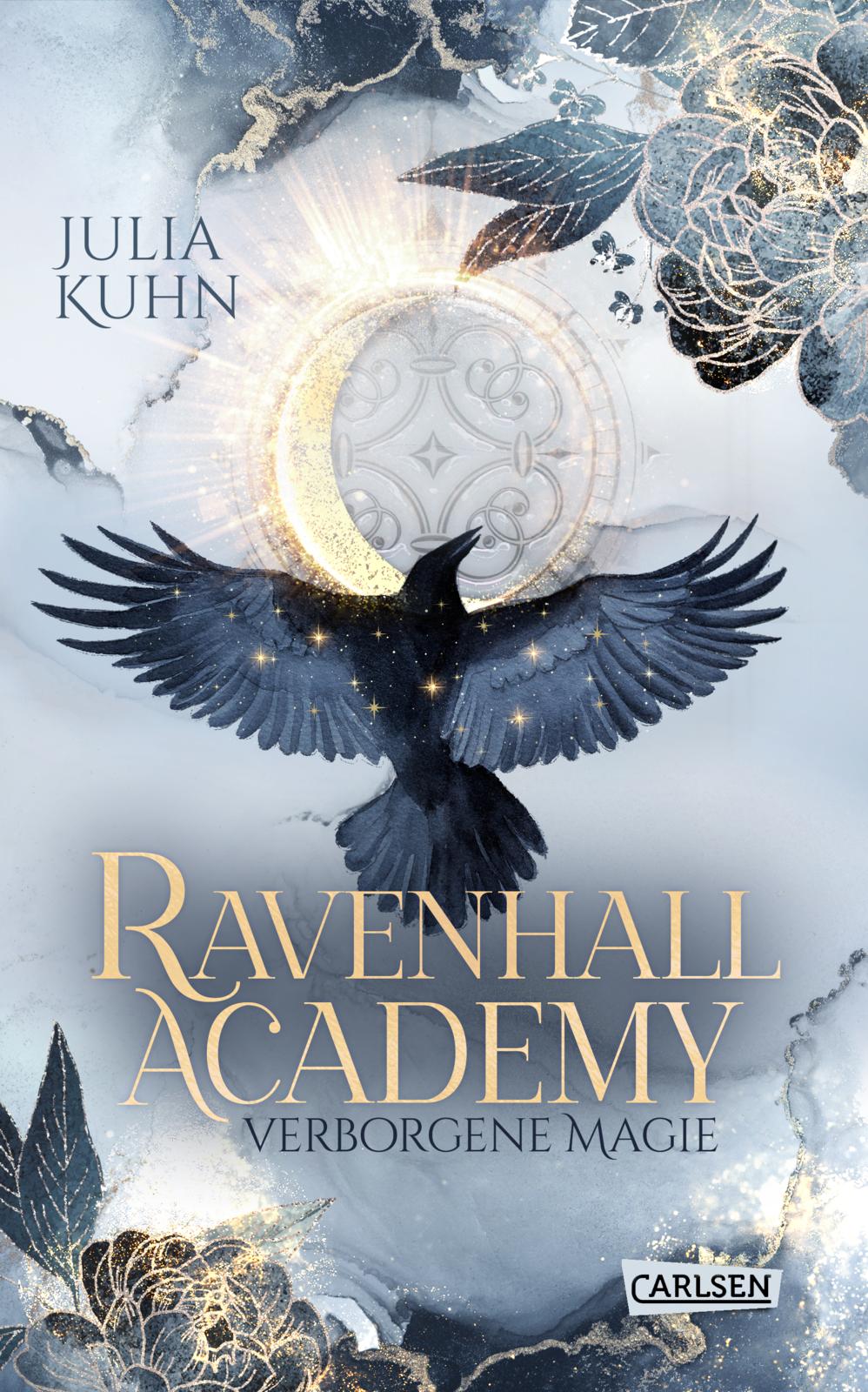 Julia Kuhn - Ravenhall Academy 1: Verborgene Magie