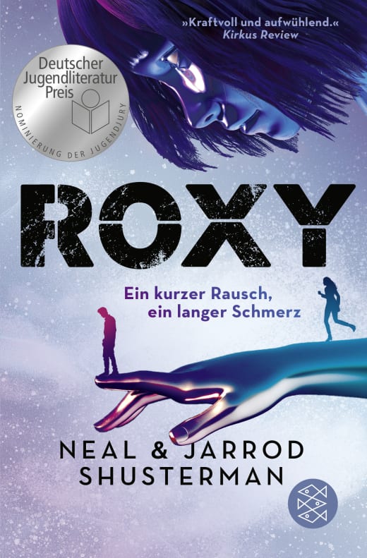 Neal und Jarrod Shusterman - Roxy - Ein kurzer Rausch, ein langer Schmerz