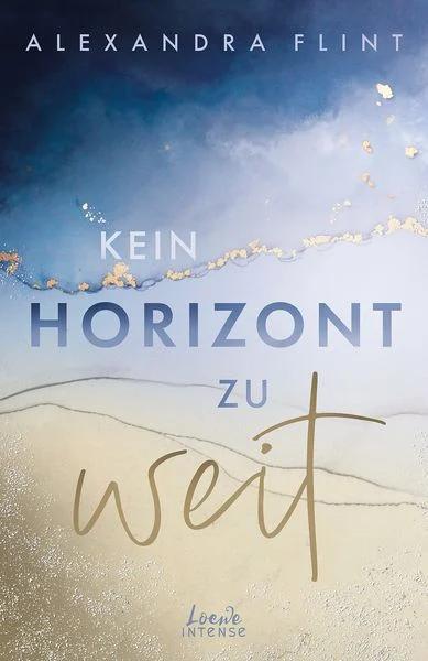 Alexandra Flint - Kein Horizont zu weit