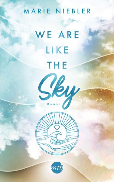 Marie Niebler - We Are Like the Sky
