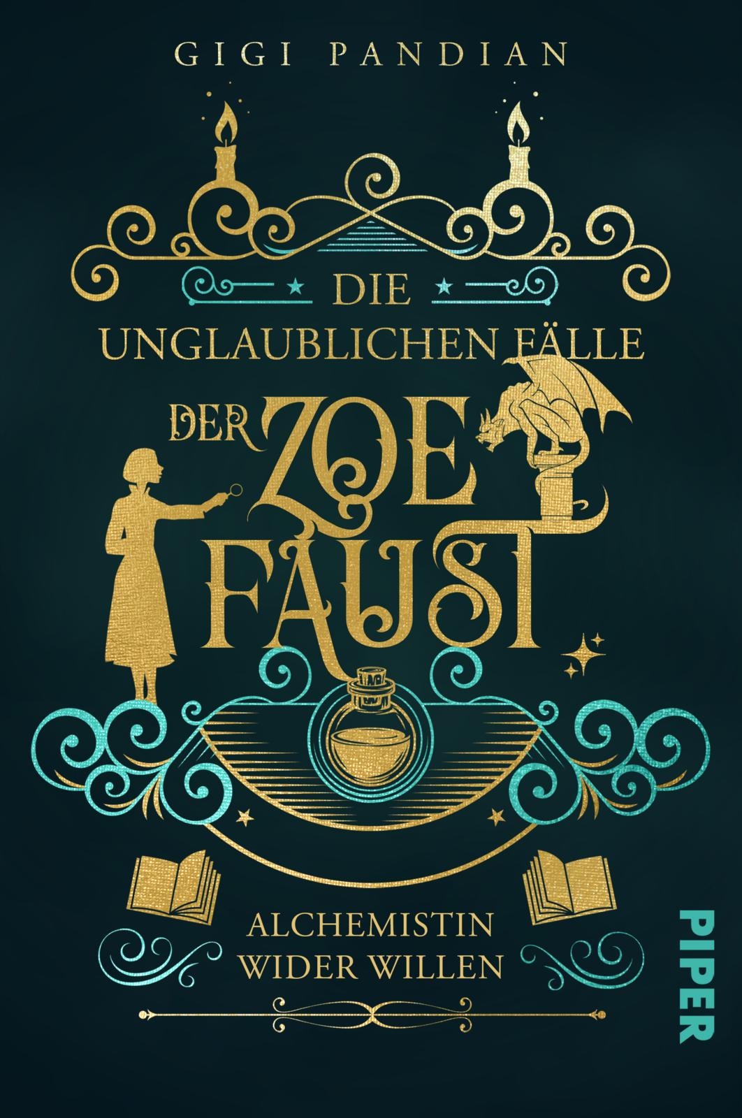 Gigi Pandian - Alchemistin wider Willen - Die unglaublichen Fälle der Zoe Faust