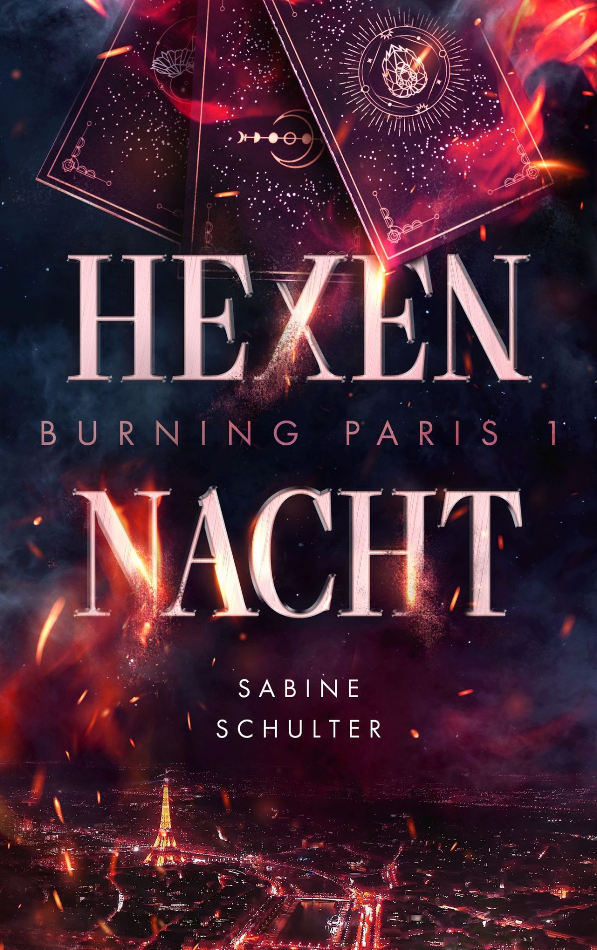 Sabine Schulter - Burning Paris - Hexennacht