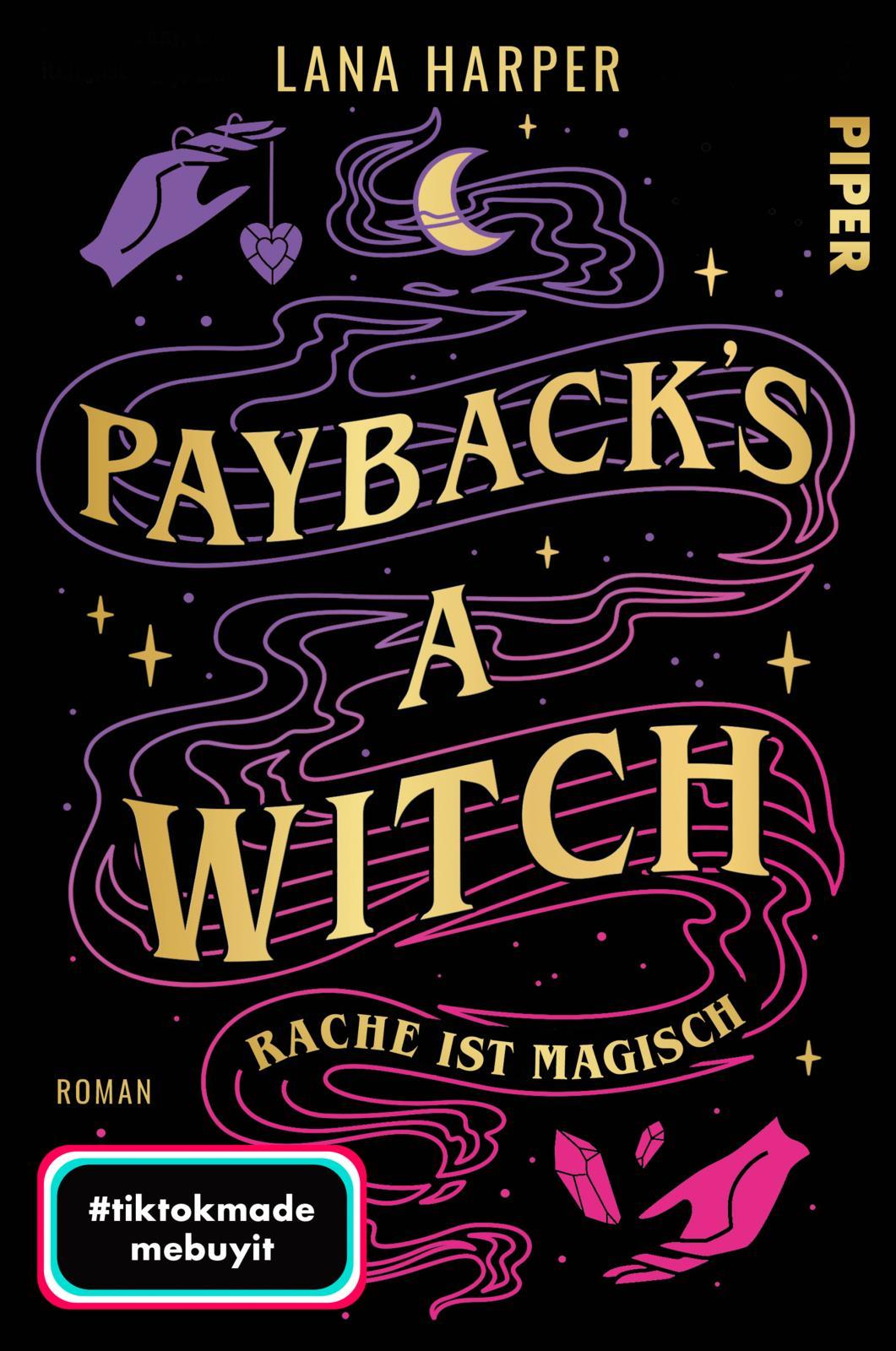 Lana Harper - Payback's a Witch - Rache ist magisch