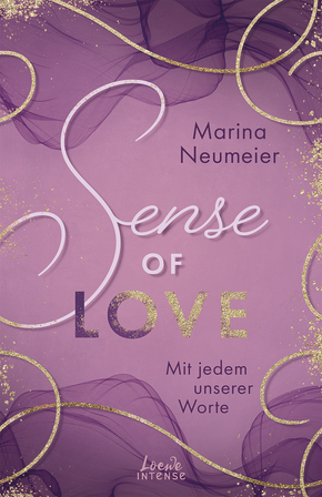 Marina Neumeier - Sense of Love - Mit jedem unserer Worte