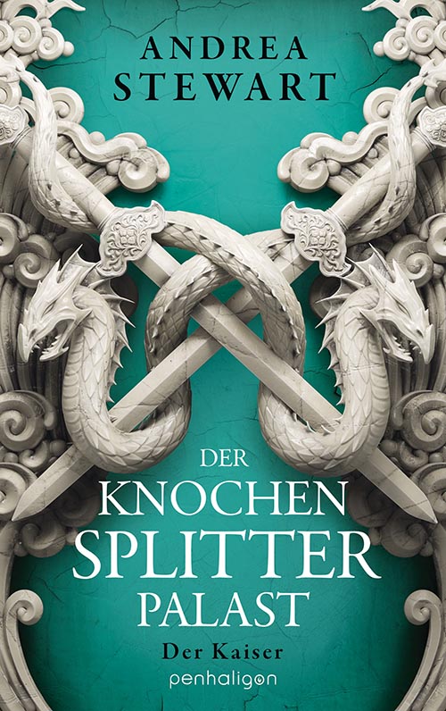 Andrea Stewart - Der Knochensplitterpalast - Der Kaiser