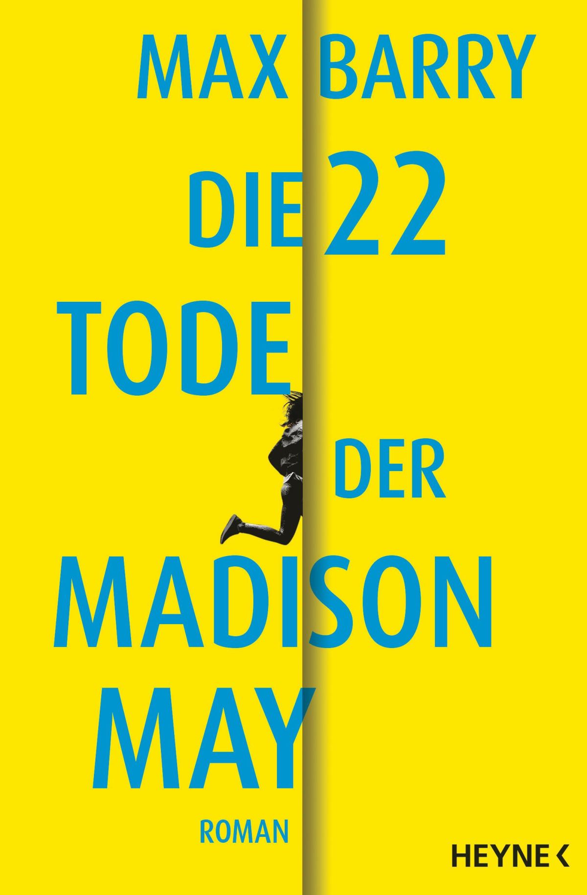 Max Barry - Die 22 Tode der Madison May