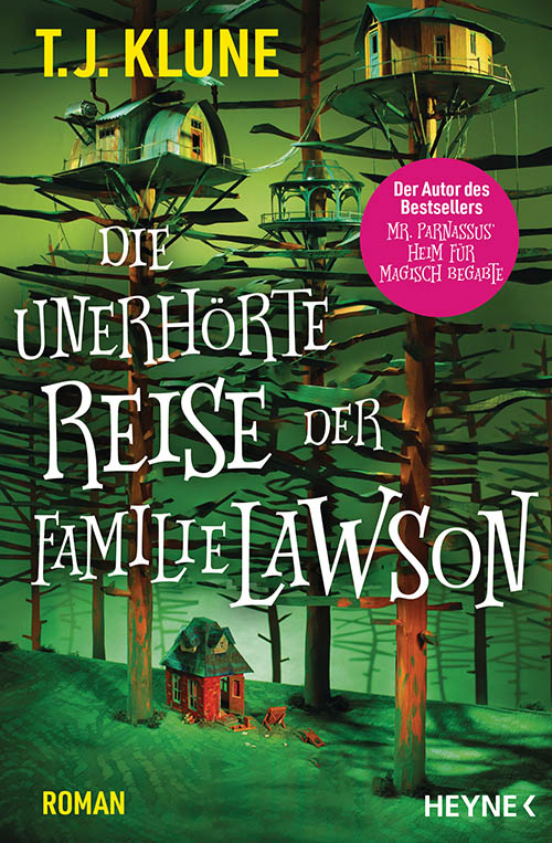 T. J. Klune - Die unerhöhrte Reise der Familie Lawson