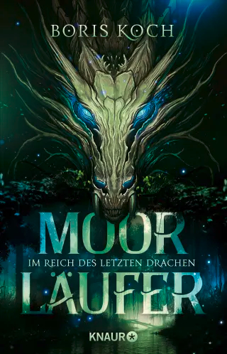 Boris Koch - Moorlaeufer. Im Reich des letzten Drachen