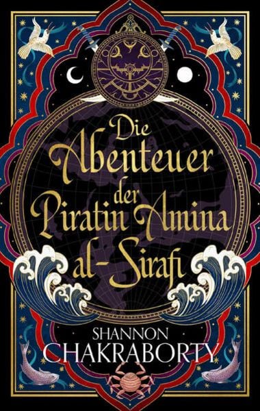 Shannon Chakraborty - Die Abenteuer der Piratin Amina al-Sirafi