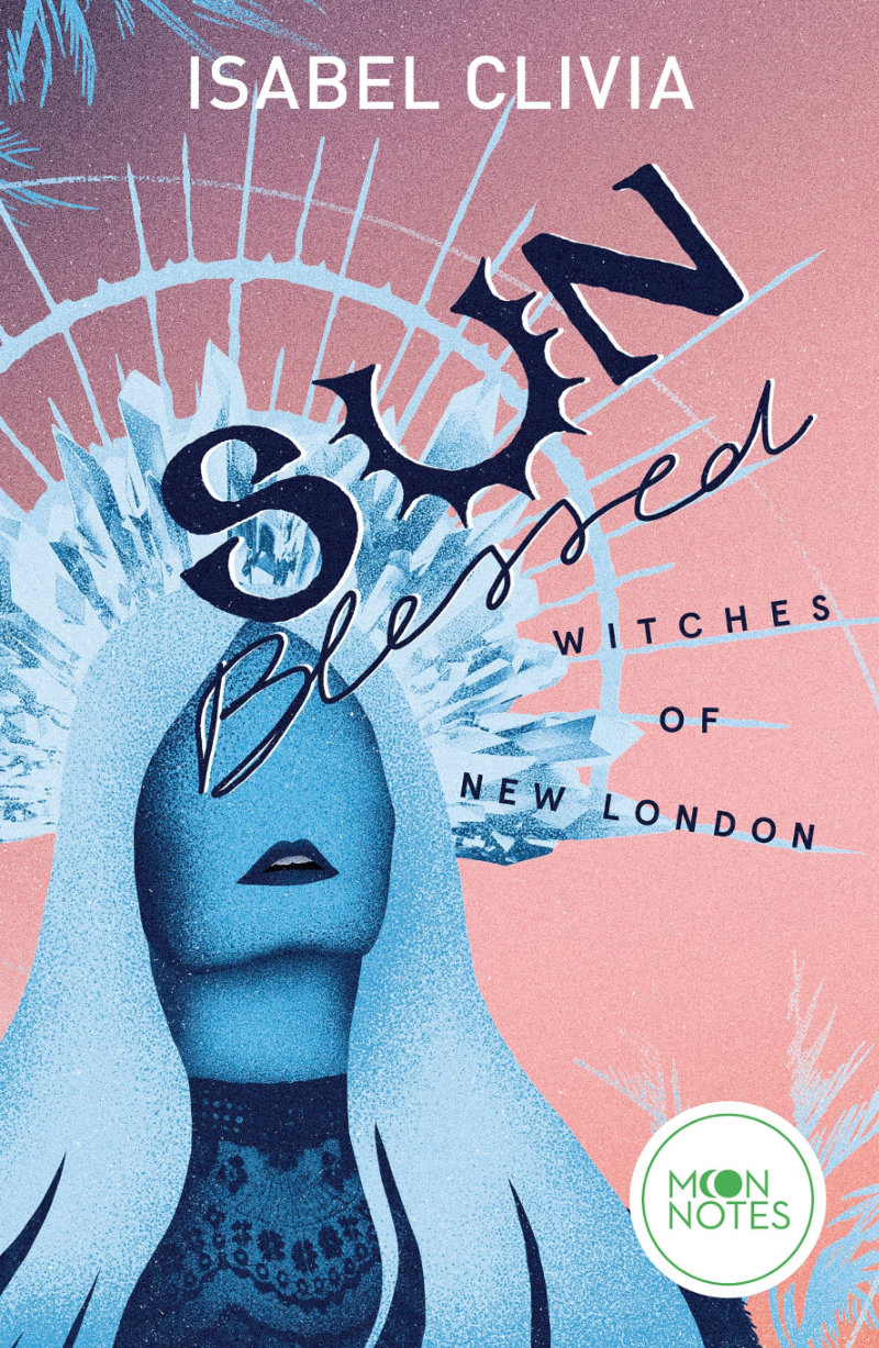 Isabel Clivia - Witches of New London 1. Sunblessed