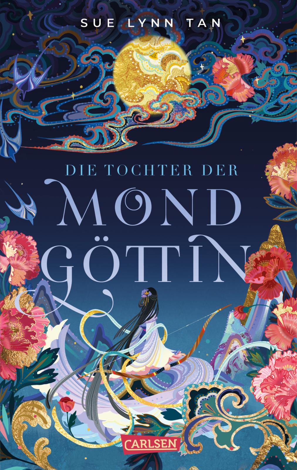 Sue Lynn Tan - Die Tochter der Mondgöttin 1: Die Tochter der Mondgöttin