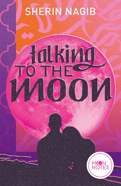 Sherin Nagib - Talking to the Moon