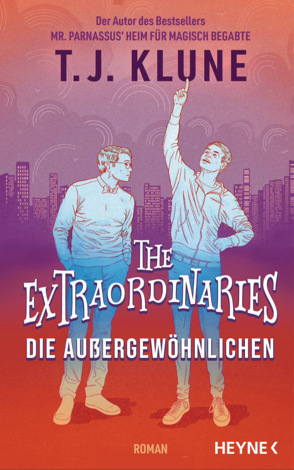 T. J. Klune - The Extraordinaries – Die Außergewöhnlichen