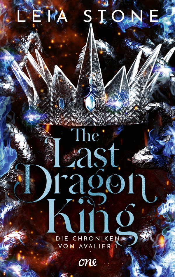 Leia Stone - The Last Dragon King - Die Chroniken von Avalier 1