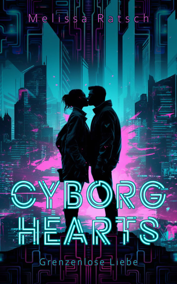 Melissa Ratsch - Cyborg Hearts