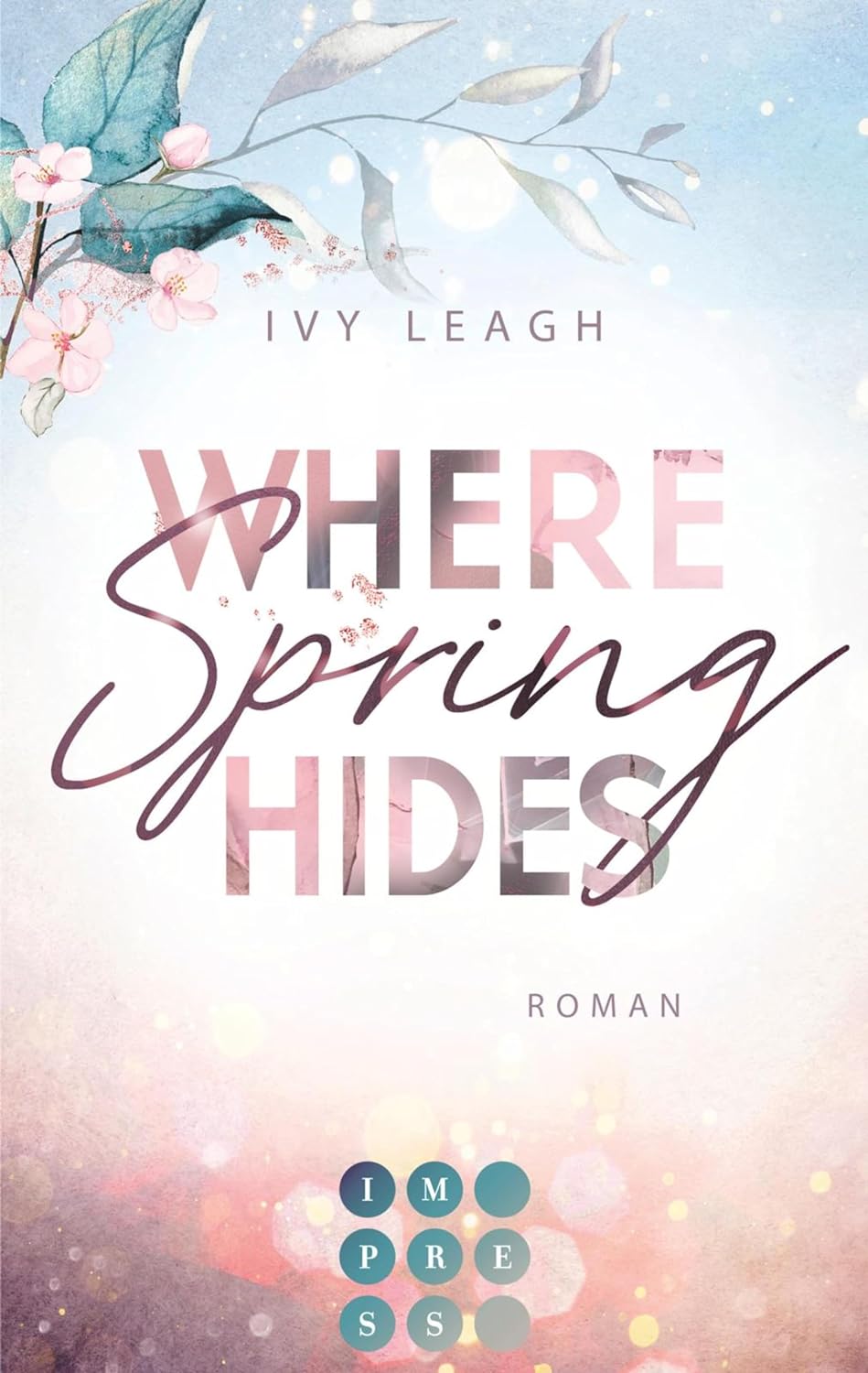 Ivy Leagh - Where Spring Hides