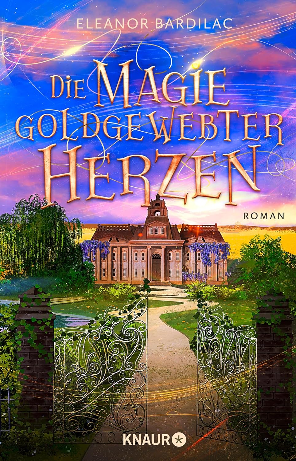 leanor Bardilac - Die Magie goldgewebter Herzen