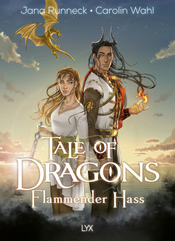 Jana Runneck / Carolin Wahl - Tale of Dragons - Flammender Hass