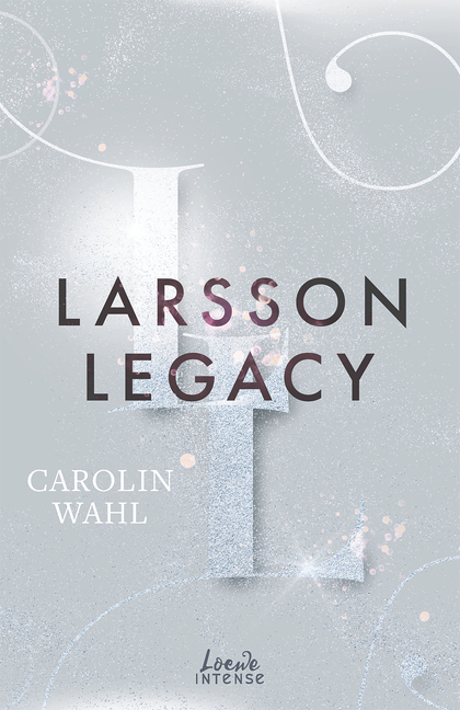 Carolin Wahl - Larsson Legacy
