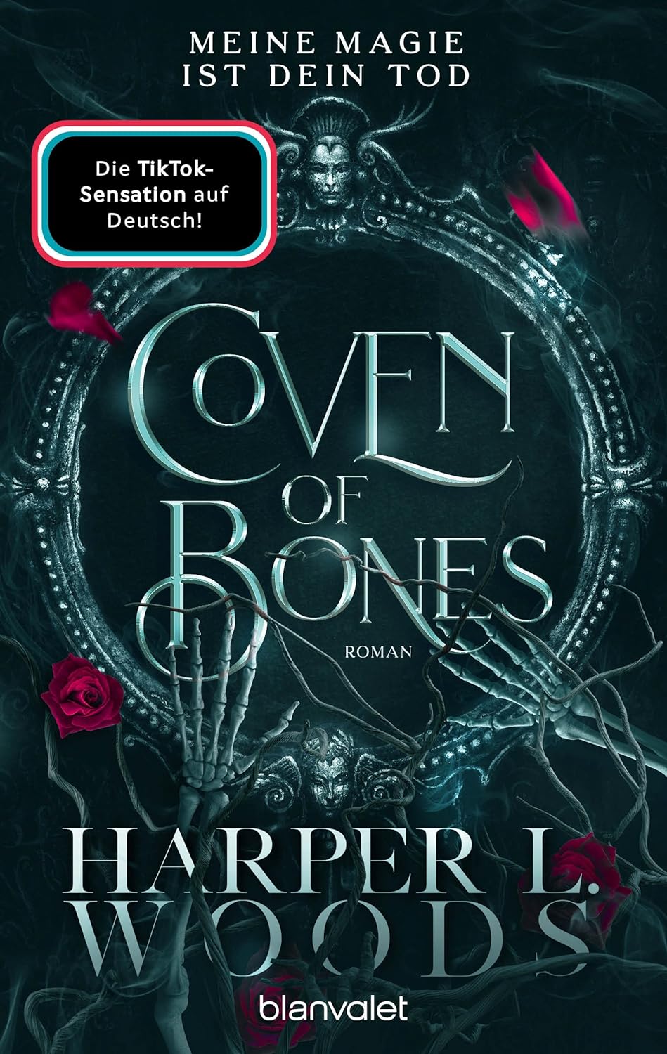 Harper L. Woods - Coven of Bones - Meine Magie ist dein Tod